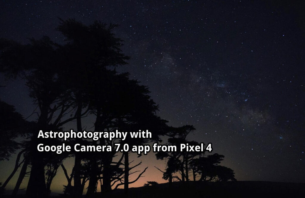 Download-Google-Camera-7.0-PK-with-Astrophotography-from-Pixel-4-XL