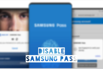 disable Samsung Pass