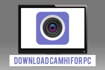 Descarga CamHi para PC, Mac y Windows gratis